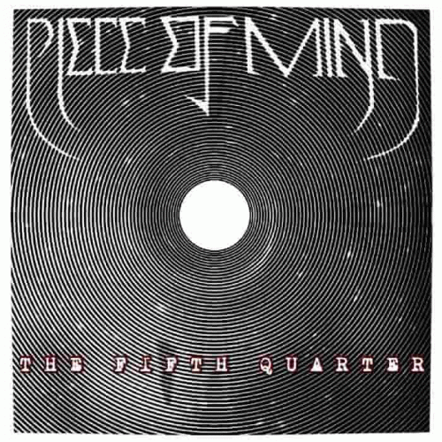 Piece Of Mind : The Fifth Quarter